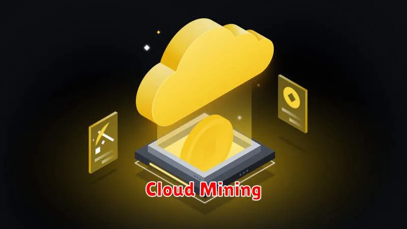 Cloud Mining