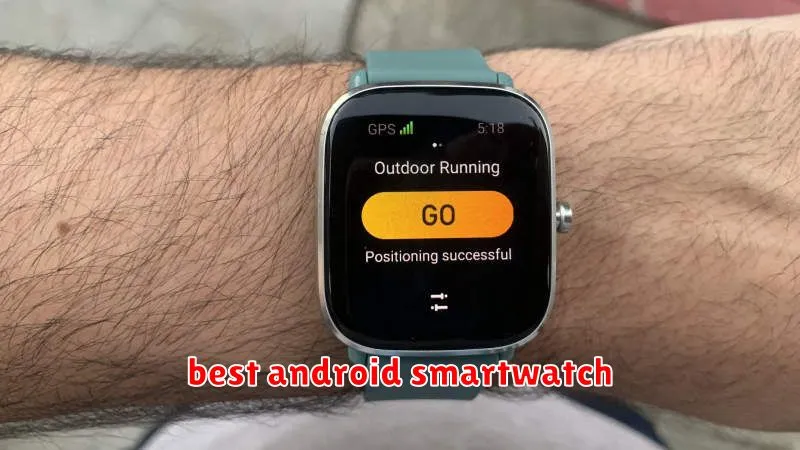 best android smartwatch