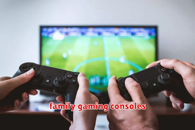 family gaming consoles