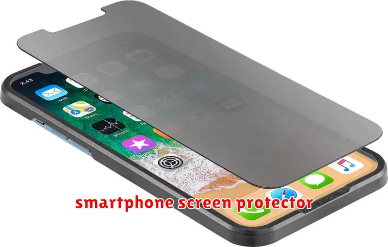 smartphone screen protector